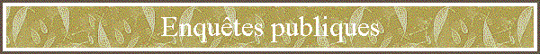 Enquêtes publiques
