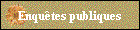 Enquêtes publiques